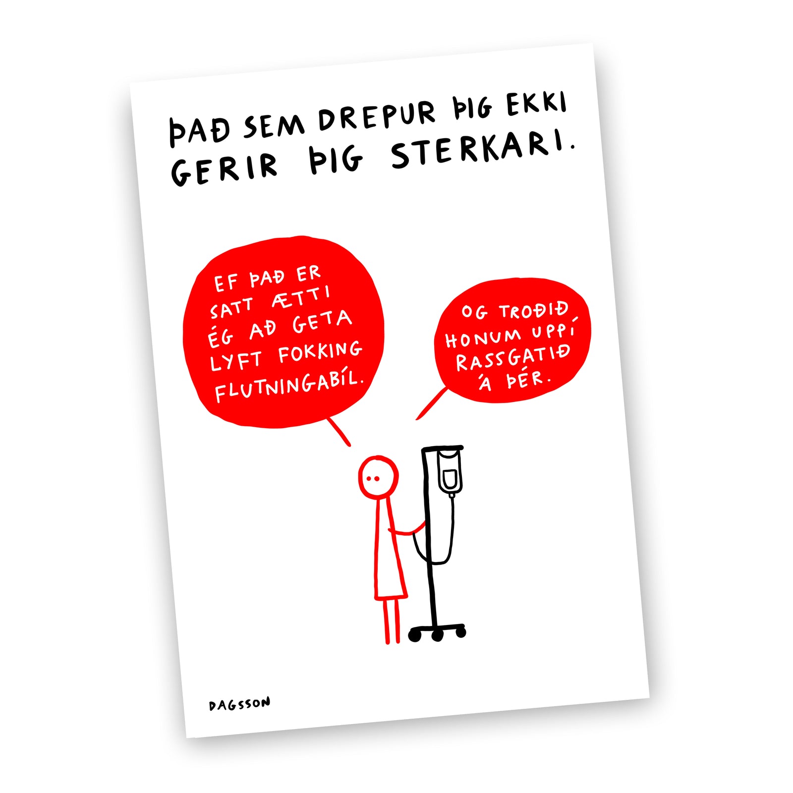 Það sem drepur þig ekki