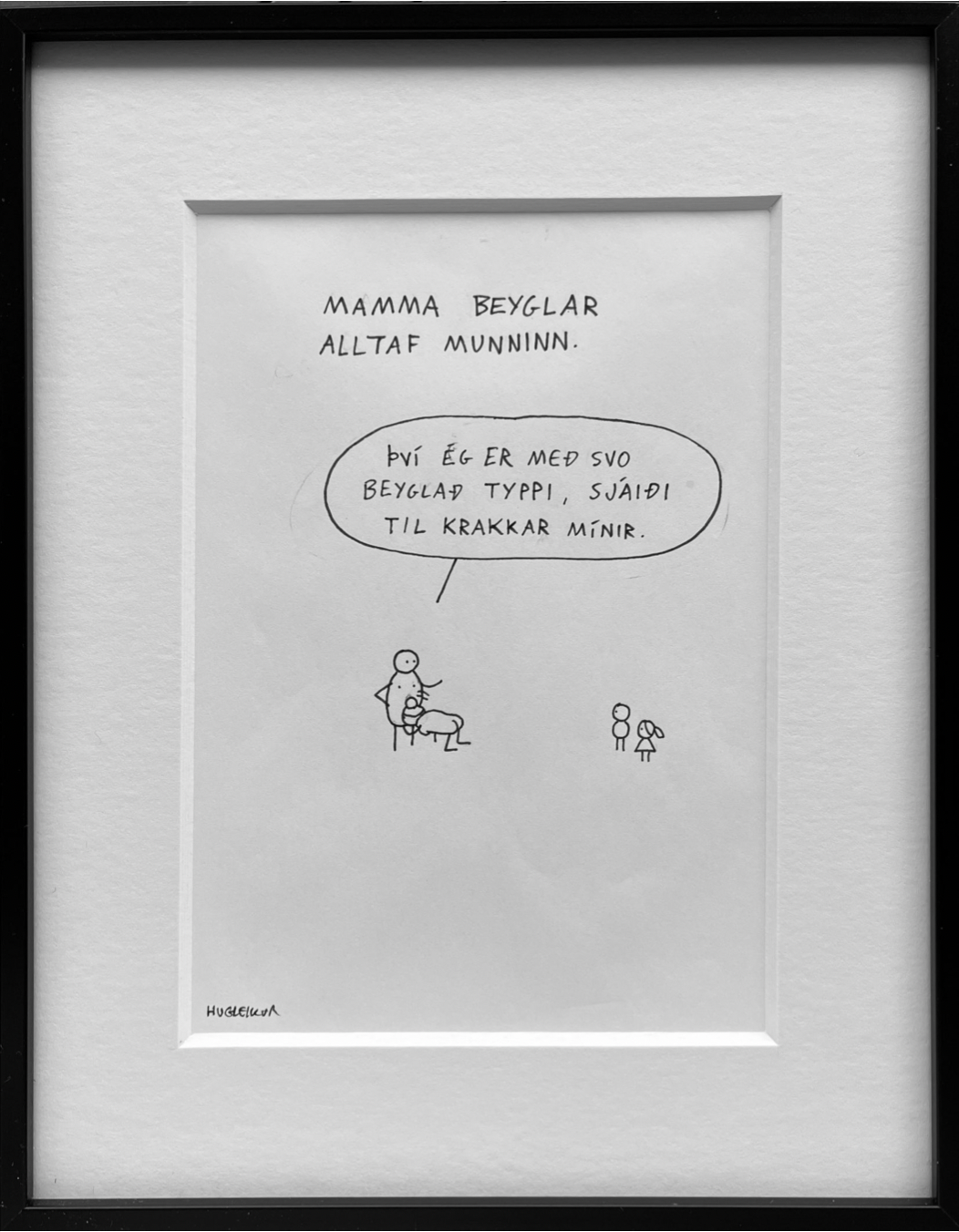 Mamma beyglar alltaf munninn